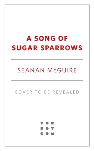 A Song of Sugar Sparrows