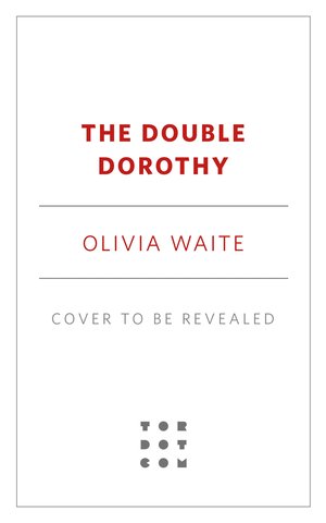 The Double Dorothy