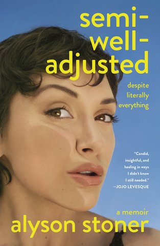 Semi-Well-Adjusted Despite Literally Everything