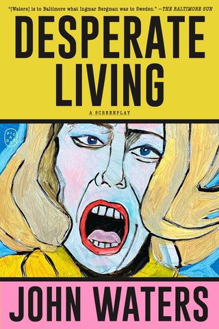 Desperate Living