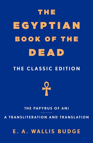 The Egyptian Book of the Dead