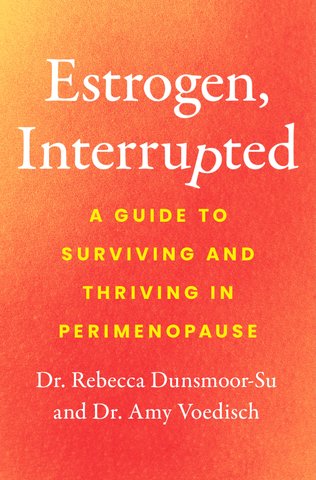 Estrogen, Interrupted