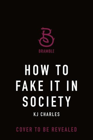 How to Fake It in Society