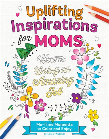 Uplifting Inspirations for Moms