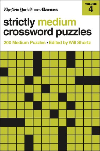New York Times Games Strictly Medium Crossword Puzzles Volume 4