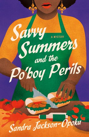 Savvy Summers and the Po'boy Perils