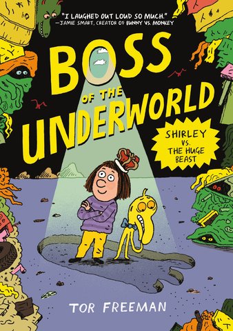 Boss of the Underworld: Shirley vs. the Huge Beast