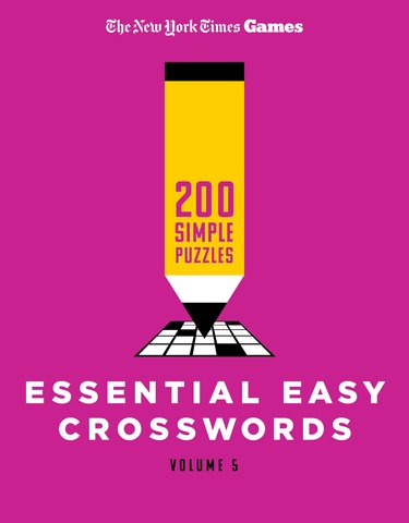 New York Times Games Essential Easy Crosswords Volume 5