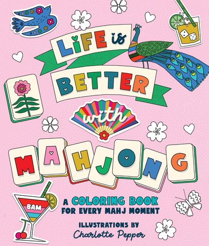 Life Is Better with Mahjong