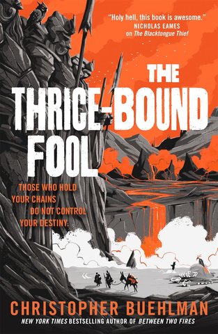 The Thrice-Bound Fool