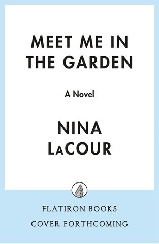 Meet Me in the Garden