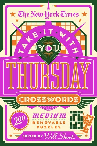 The New York Times Take It With You Thursday Crosswords