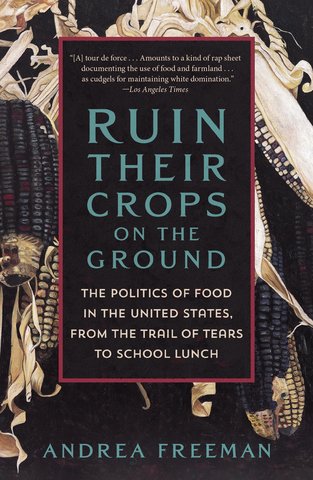 Ruin Their Crops on the Ground