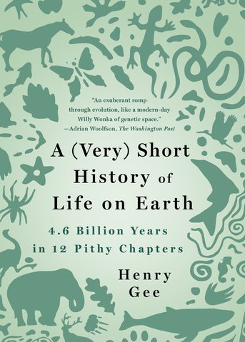 A (Very) Short History of Life on Earth
