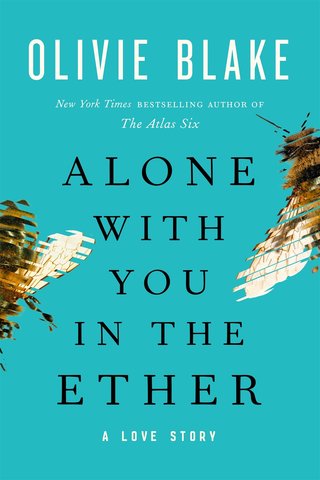 Alone with You in the Ether SIGNED