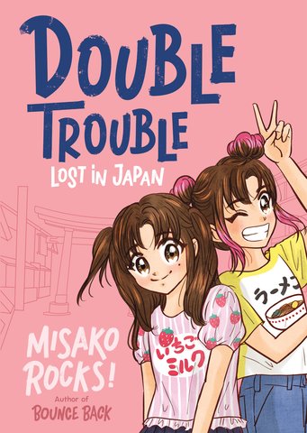 Bounce Back 4: Double Trouble: Lost in Japan