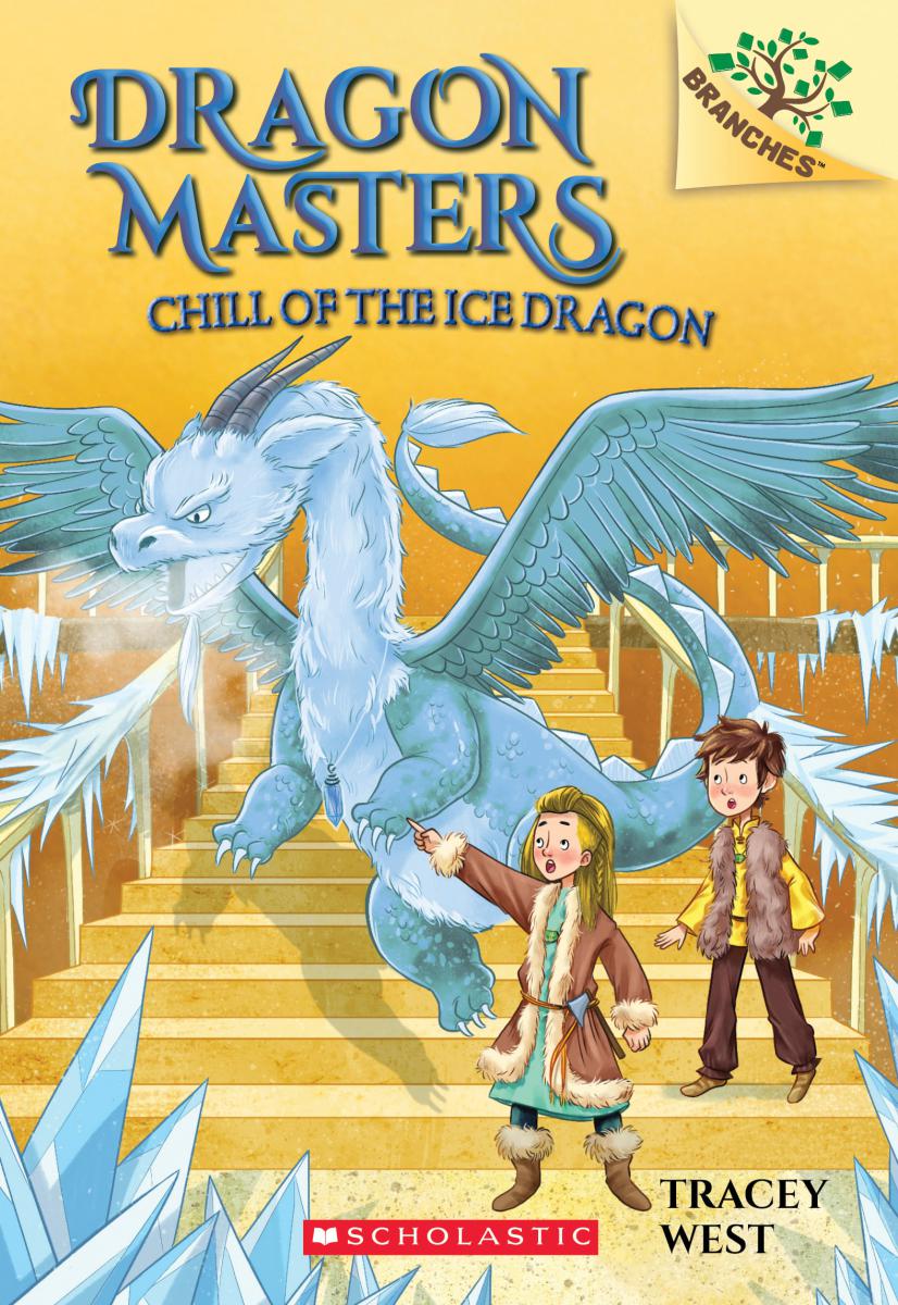 Dragon Masters # 9: Chill of the Ice Dragon