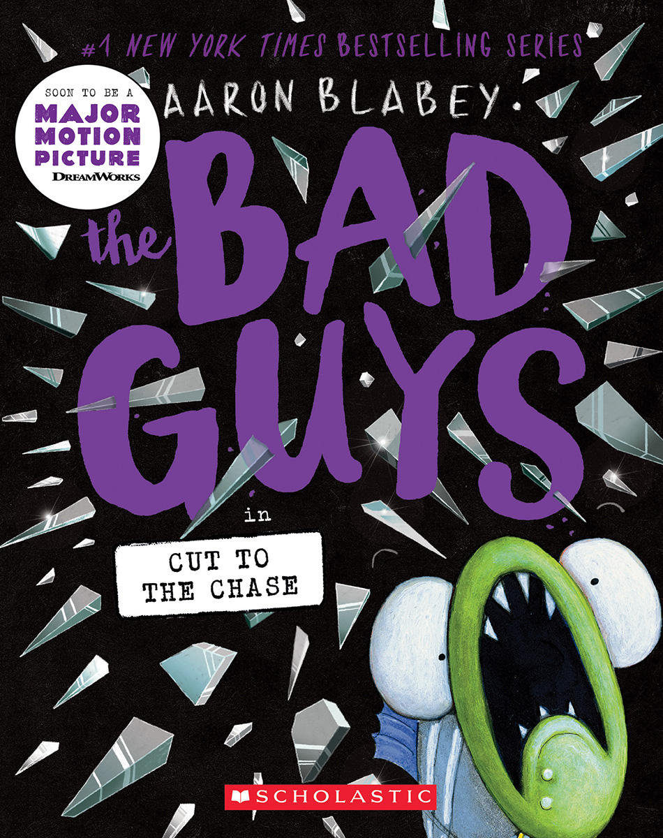 Bad Guys #13: The Bad Guys in cut to the Chase