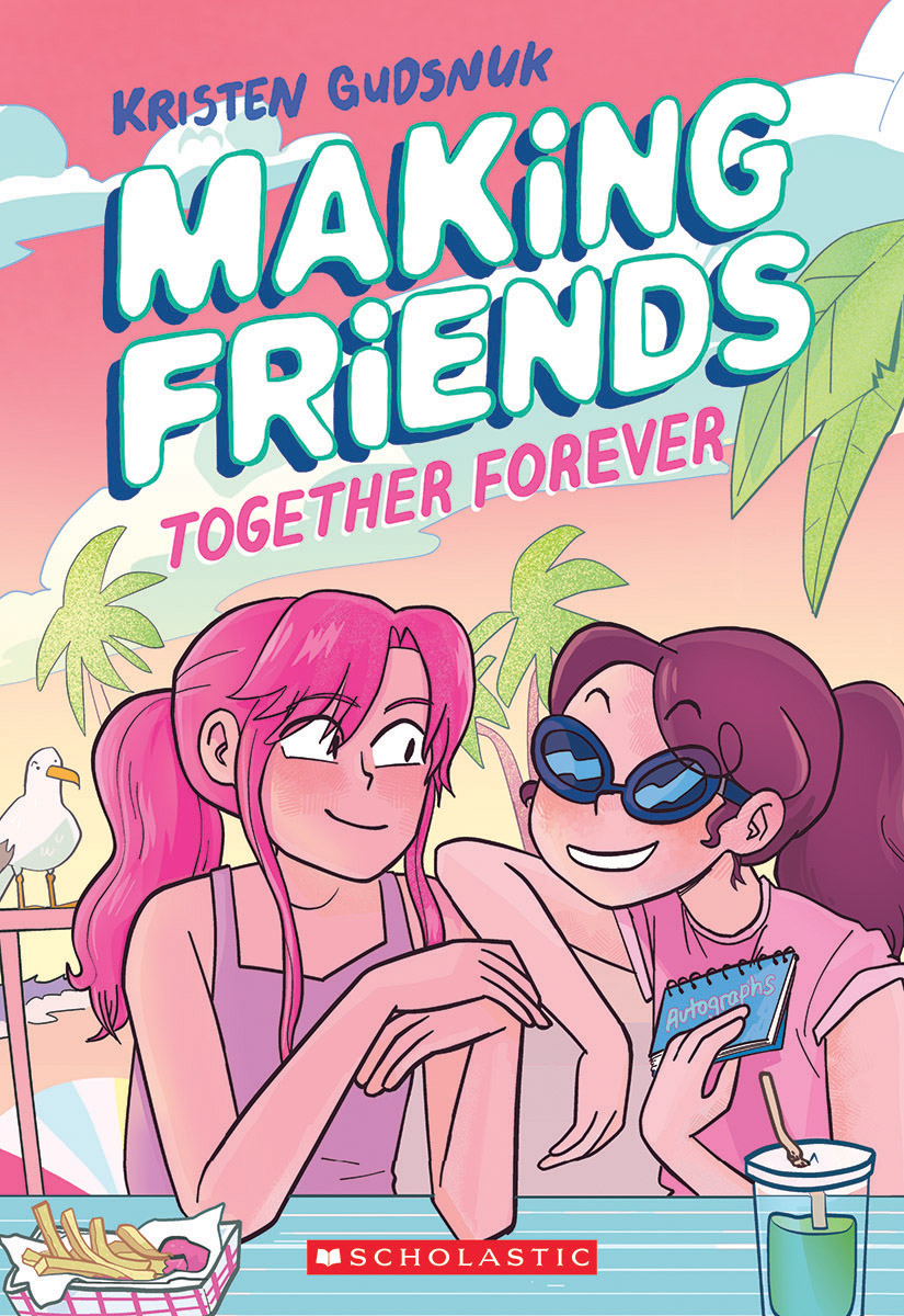 Making Friends # 4: Together Forever
