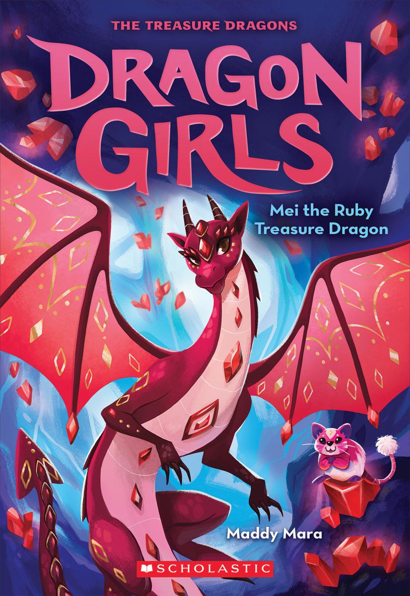 Dragon Girls # 4: Mei the Ruby Treasure Dragon