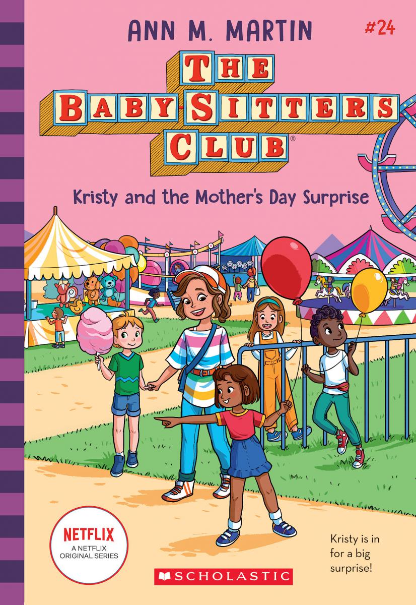 Baby-Sitters Club #24: Kristy & the Mother's Day Surprise