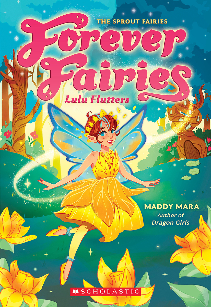 Forever Fairies # 1: Lulu Flutters