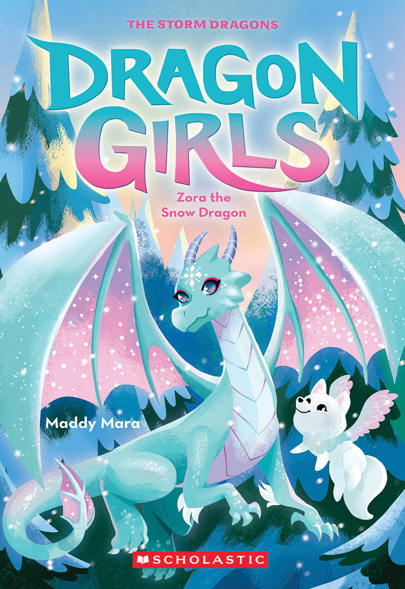 Dragon Girls #15; Zora the Snow Dragon