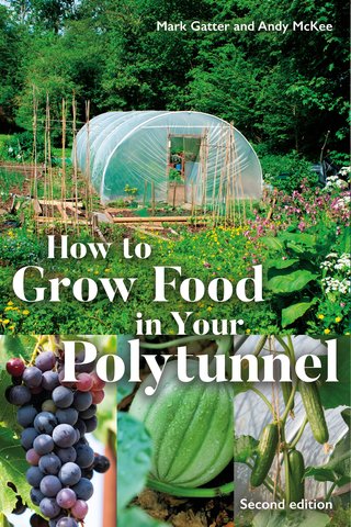 How to Grow Food in Your Polytunnel