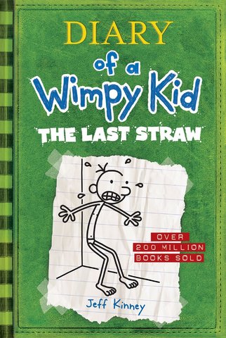 Diary of a Wimpy Kid # 3: The Last Straw