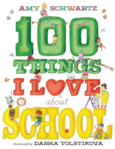 100 Things I Love About School