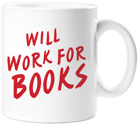 Will Work For Books Mug