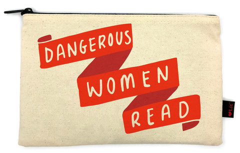 Dangerous Women Read Pencil Pouch
