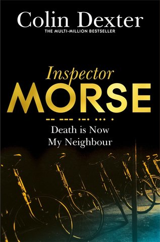 Death is Now My Neighbour (Inspector Morse #12)
