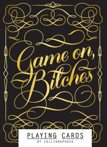 Game On, Bitches: Playing Cards (Naughty Playing Cards, Cool Poker Cards, Gold Playing Cards)