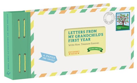 Letters from My Grandchild's First Year
