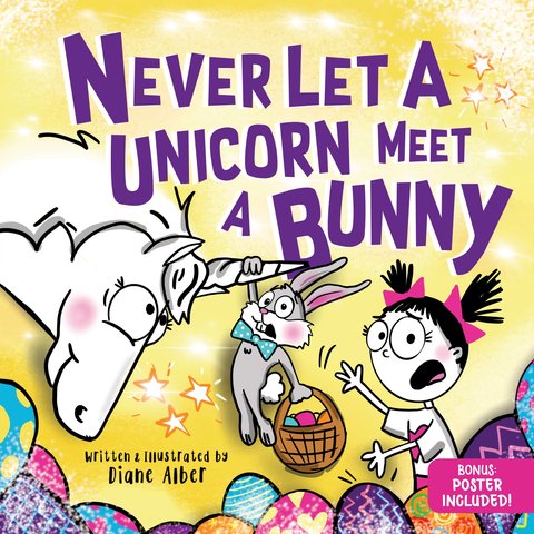 Never Let a Unicorn Meet a Bunny