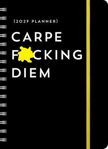 2027 Carpe F*cking Diem Planner