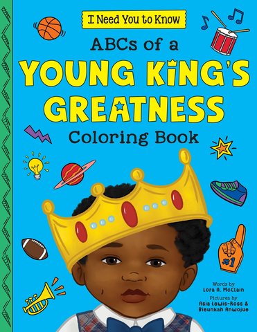 ABCs of a Young King's Greatness Coloring Book