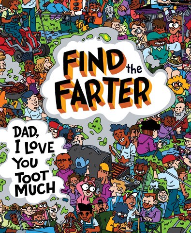 Dad, I Love You Toot Much!