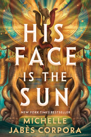 His Face Is the Sun (Standard Edition)