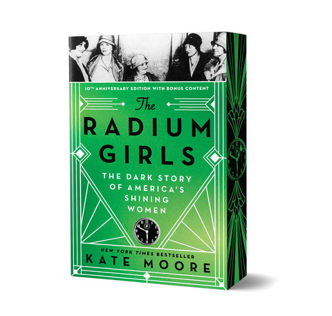 The Radium Girls (Anniversary Edition)