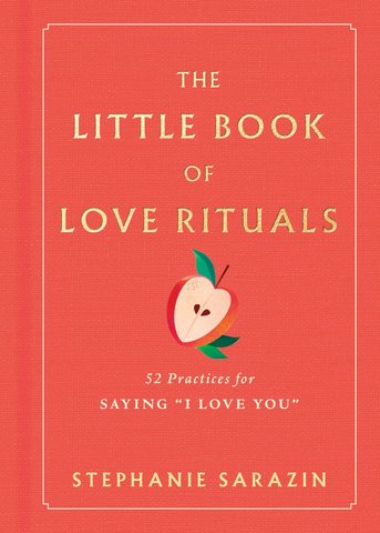 The Little Book of Love Rituals