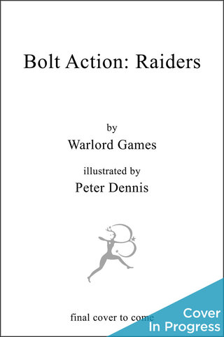 Bolt Action: Raiders