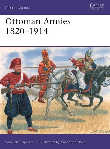 Ottoman Armies 1820-1914