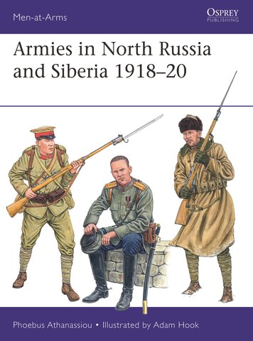 Armies in North Russia and Siberia 1918-20