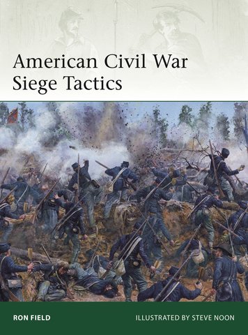 American Civil War Siege Tactics