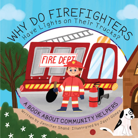 Why Do Firefighters Have Lights on Their Trucks?