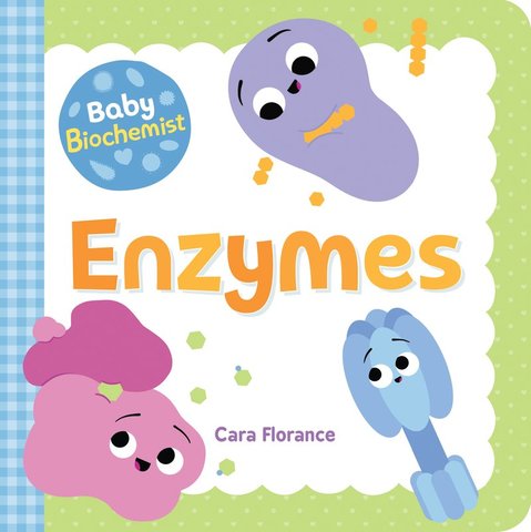 Baby Biochemist: Enzymes