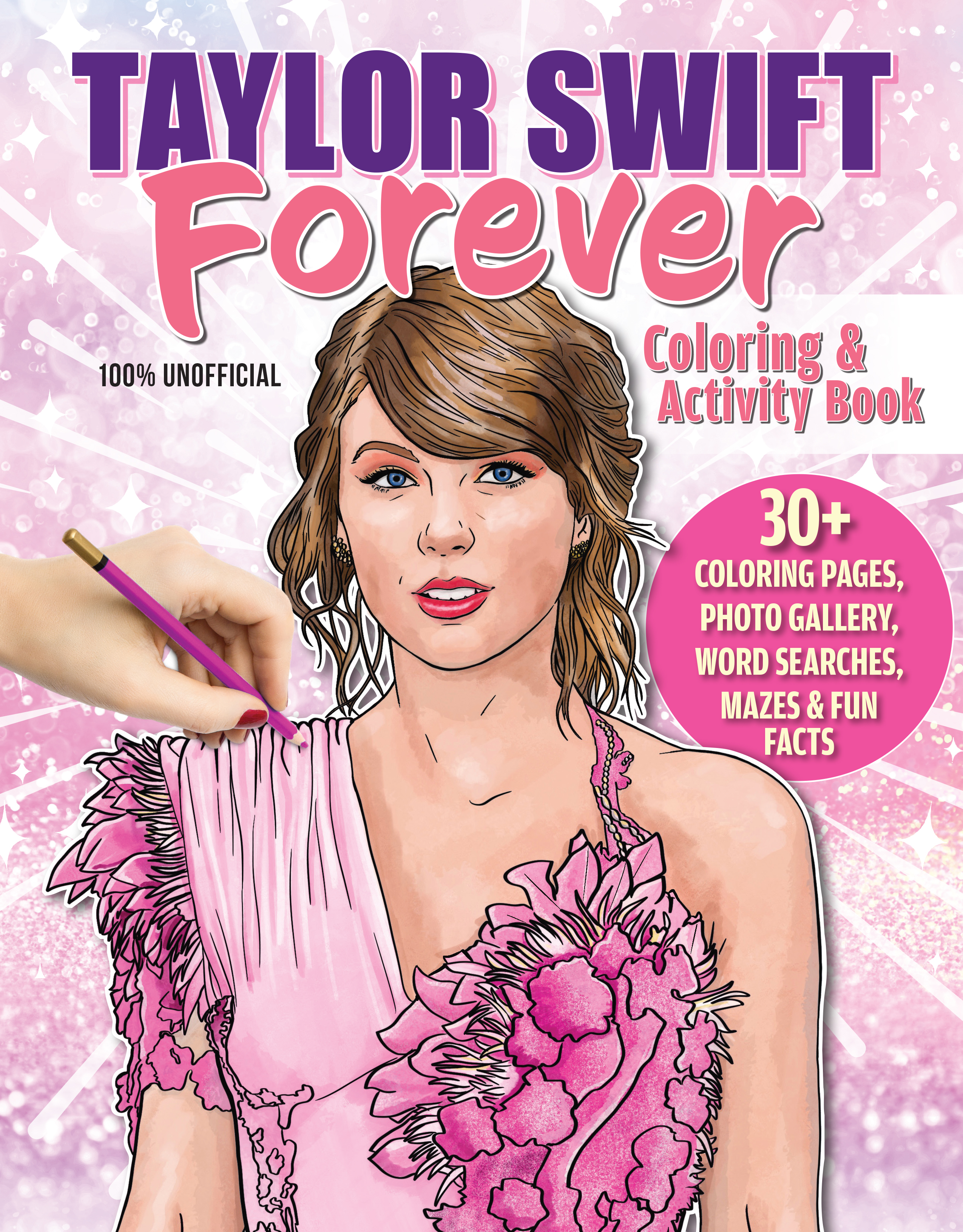 Taylor Swift Forever Coloring & Activity Book