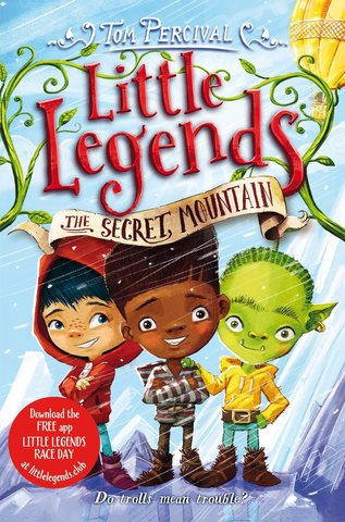 The Secret Mountain (Little Legends #5)